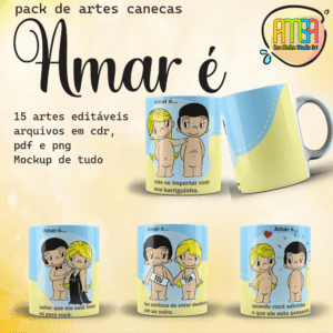 ESTAMPAS AMAR É CANECAS (namorados)