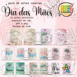 ESTAMPAS DIA DAS MÃES CANECAS