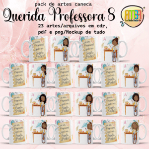 ESTAMPAS QUERIDA PROFESSORA 8 CANECAS