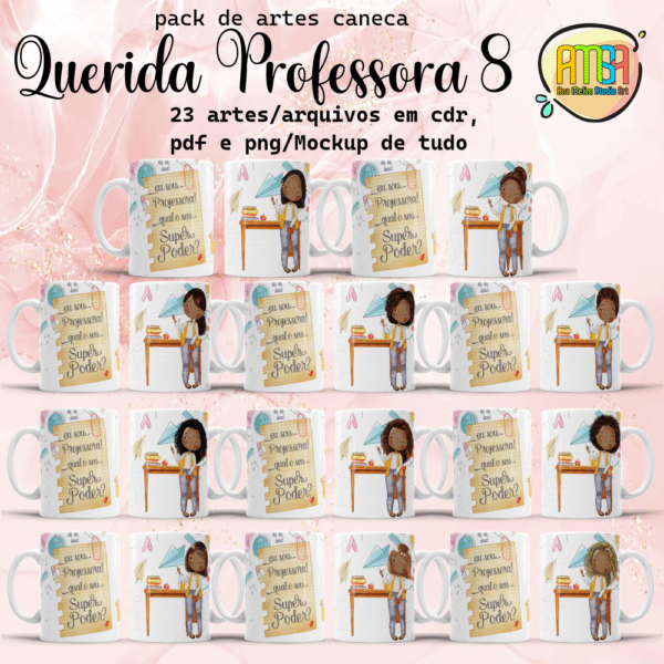 ESTAMPAS QUERIDA PROFESSORA 8 CANECAS