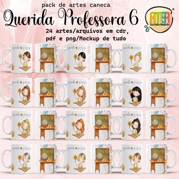 ESTAMPAS QUERIDA PROFESSORA 6 CANECAS