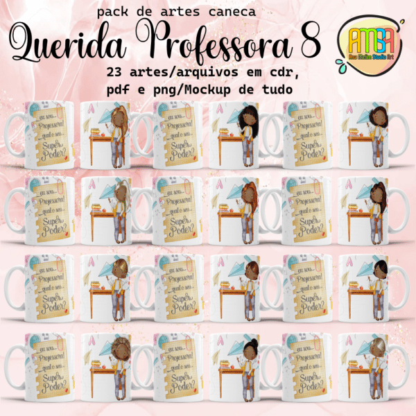 ESTAMPAS QUERIDA PROFESSORA 8 CANECAS - Image 2