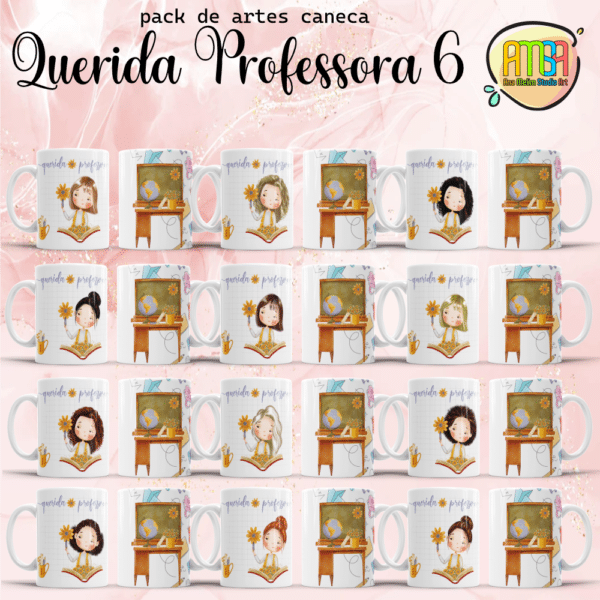 ESTAMPAS QUERIDA PROFESSORA 6 CANECAS - Image 2