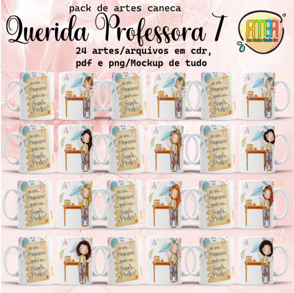 ESTAMPA QUERIDA PROFESSORA 7 CANECAS - Image 2