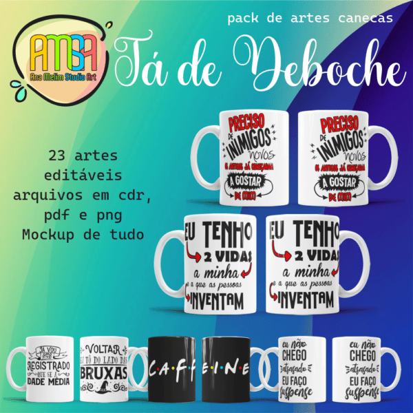ESTAMPAS TÁ DE DEBOCHE CANECAS lettering