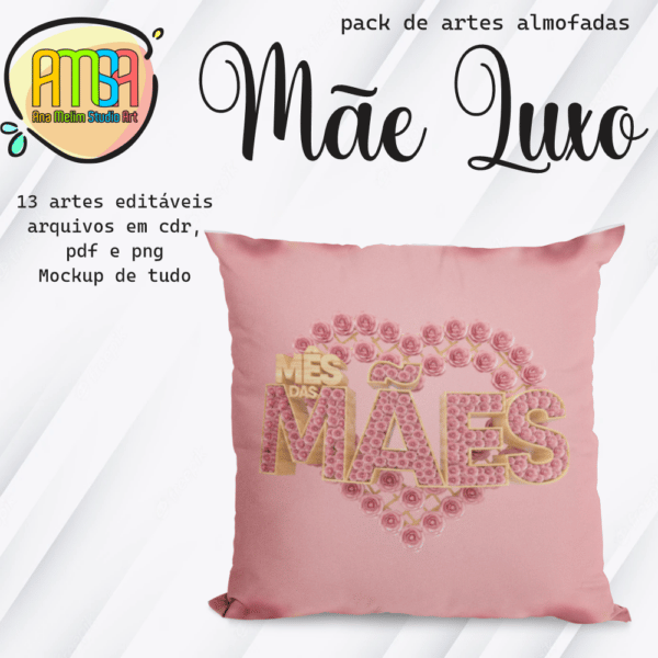 ESTAMPAS MÃE LUXO ALMOFADAS