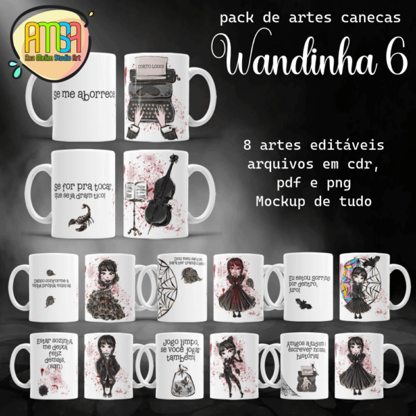 ESTAMPAS WANDINHA 6 CANECAS