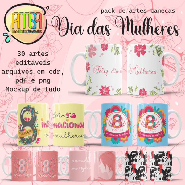 ESTAMPAS DIA DAS MULHERES CANECAS