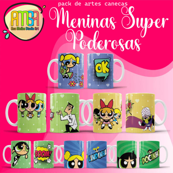 ESTAMPAS MENINAS SUPER PODEROSAS CANECAS - Image 2