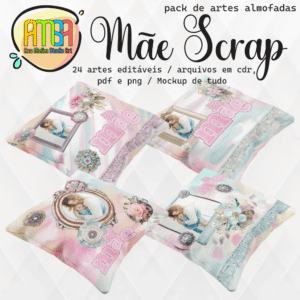 ESTAMPAS MÃE SCRAP ALMOFADAS