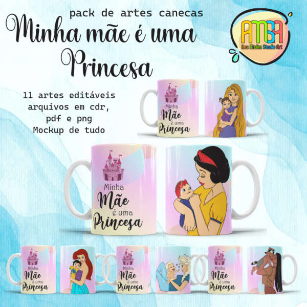 ESTAMPAS MINHA MÃE É UMA PRINCESA CANECA