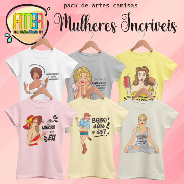 ESTAMPAS MULHERES INCRÍVEIS CAMISAS - Image 2