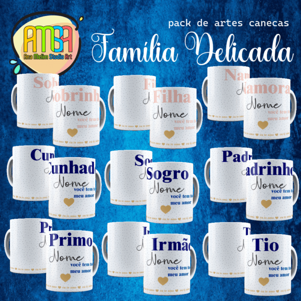 ESTAMPA FAMÍLIA DELICADA CANECAS - Image 4