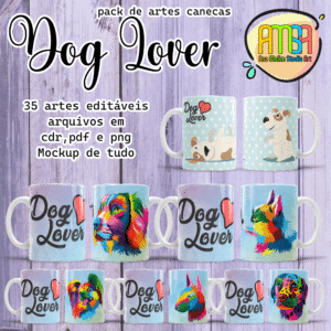 ESTAMPAS DOG LOVER CANECAS