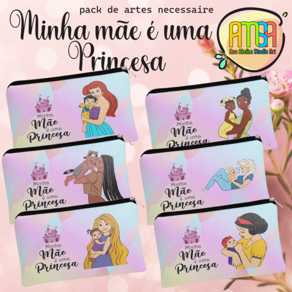 ESTAMPAS MINHA MÃE É UMA PRINCESA NECESSAIRE - Image 2