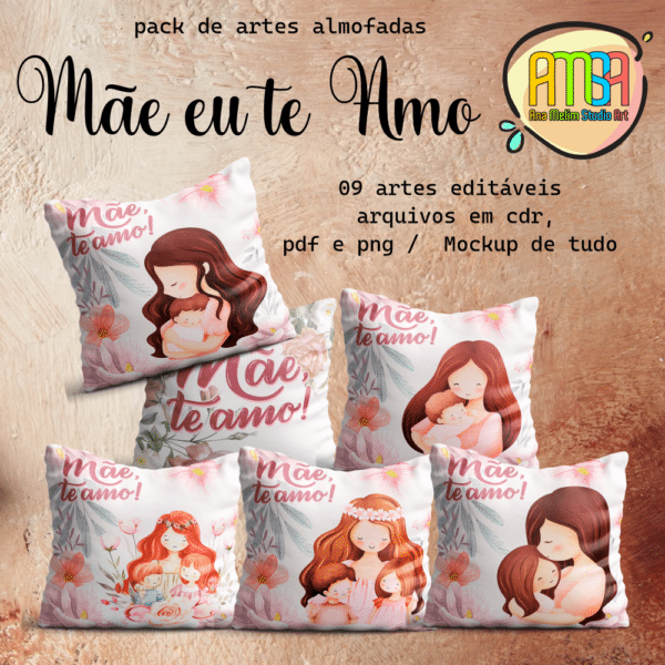 ESTAMPAS MÃE TE AMO ALMOFADAS