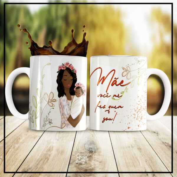 ESTAMPAS MÃE É POR VOCÊ CANECAS - Image 3