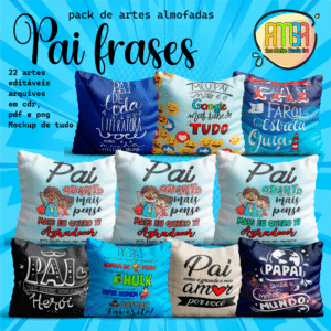 ESTAMPAS DIA DOS PAIS FRASES ALMOFADAS