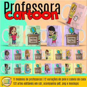 ESTAMPA PROFESSORAS CARTOON CANECAS