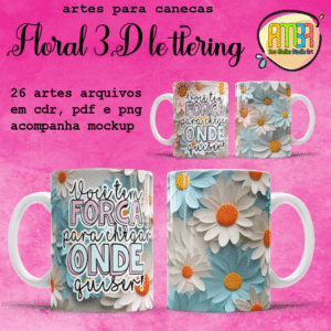 ESTAMPAS FLORAL 3D LETTERING CANECAS