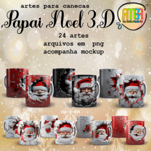 ESTAMPAS PAPAI NOEL 3D CANECAS (natal)