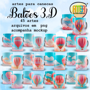 ESTAMPAS BALÕES 3D CANECAS