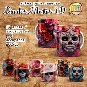 ESTAMPAS DIA DOS MORTOS 3D CANECAS
