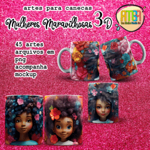 PACOTE MULHERES MARAVILHOSAS 3D CANECAS