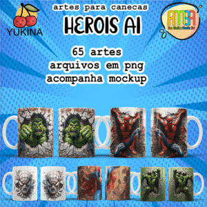 ESTAMPAS HERÓIS Ai CANECAS (Yukina)