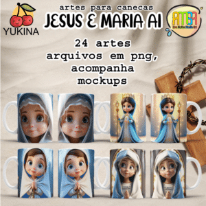 ESTAMPAS JESUS E MARIA CANECAS AU (Yukina)