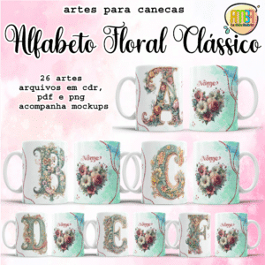 ESTAMPAS ALFABETO FLORAL CLÁSSICO CANECAS