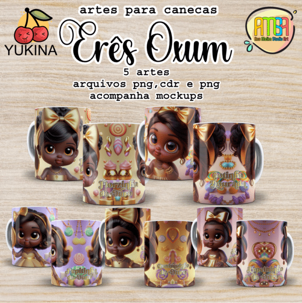 ESTAMPAS ERÊS OXUM CANECAS (Yukina) orixás