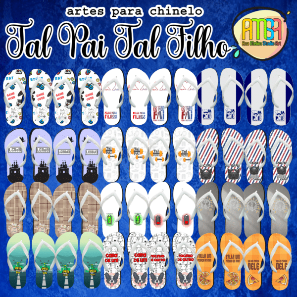 ESTAMPAS CHINELOS TAL PAI TAL FILHOS
