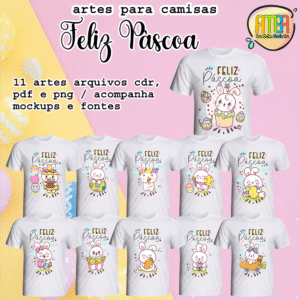 ESTAMPAS FELIZ PÁSCOA CAMISAS