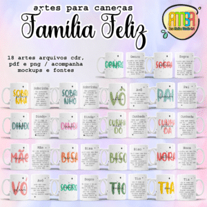 ESTAMPAS FAMÍLIA FELIZ CANECAS