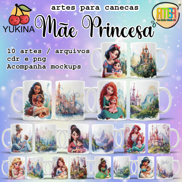 ESTAMPAS MÃE PRINCESA (YUKINA) CANECAS