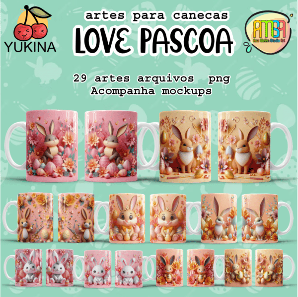 ESTAMPAS LOVE PÁSCOA YUKINA CANECAS