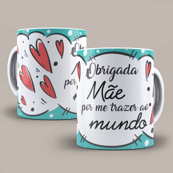 ESTAMPA OBRIGADA  MÃE CANECA