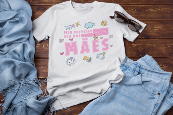 ESTAMPAS MEU PRIMEIRO DIA DAS MÃES BODY E CAMISAS - Image 5