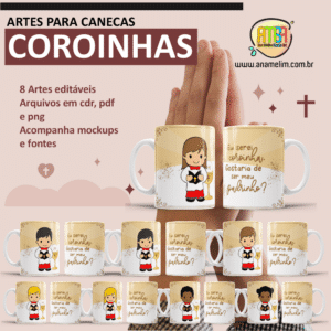 ESTAMPAS COROINHAS CANECAS