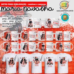 ESTAMPA MARIA NAVALHA CAMISAS E CANECAS (Top Canecas) orixas