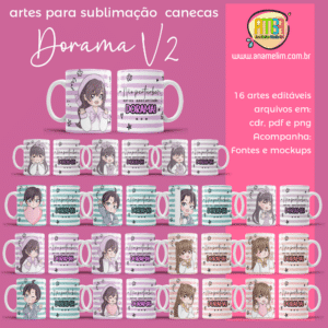 ESTAMPAS DORAMA V2 CANECAS