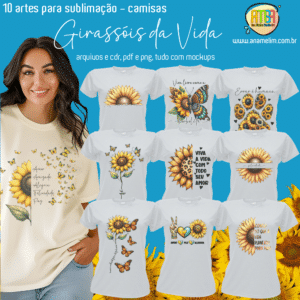 ESTAMPAS GIRASSÓIS DA VIDA CAMISAS