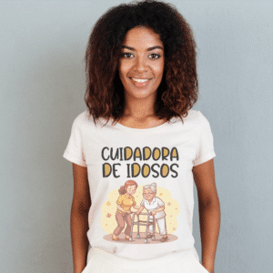 ESTAMPAS CUIDADORA DE IDOSOS CAMISAS