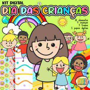 KIT DIGITAL DIA DAS CRIANÇAS
