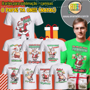 ESTAMPAS O PAPAI TÁ ON CAMISAS - Natal