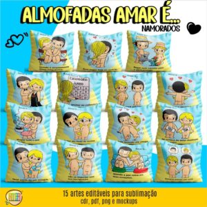 ESTAMPAS AMAR É ALMOFADAS (namorados)