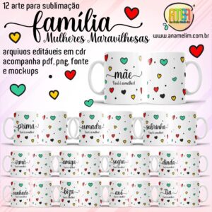 ESTAMPAS FAMÍLIA MULHERES MARAVILHOSAS CANECAS