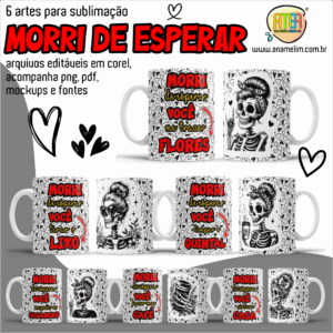 ESTAMPAS MORRI DE ESPERAR NAMORADOS CANECAS