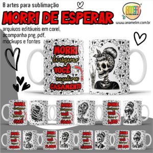 ESTAMPAS MORRI DE ESPERAR NAMORADOS CANECAS